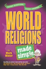 Mark Water World Religions Made Simple + Now That You’re a Christian