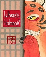 Where’s Halmoni? : A Korean Children’s Book Halmoni and Family Ju