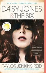Daisy Jones & The Six: A Novel – Paperback By Reid, Taylor Jenkins – GOOD