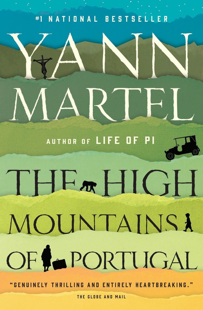 The High Mountains of Portugal: A Novel – paperback Martel, Yann