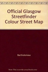 Official Glasgow Streetfinder Colour Street … by Bartholomew Sheet map, folded