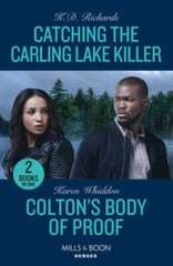 Catching The Carling Lake Killer Coltons Body Of Proof – Paperback – GOOD