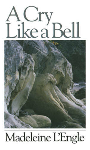 A Cry Like a Bell (Wheaton Literary) – Paperback By L’Engle, Madeleine – GOOD