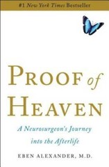 Proof of Heaven: A Neurosurgeon’s Journey into the Afterlife – VERY GOOD