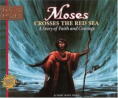 Moses Crosses the Red Sea: A Story of Faith and Courage (Prince of Egypt Val…