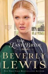 The Last Bride (Home to Hickory Hollow) – Paperback By Lewis, Beverly – GOOD