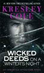 Wicked Deeds on a Winter’s Night (Immortals After Dark, Book 3) – GOOD