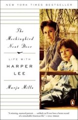 The Mockingbird Next Door: Life with Harper Lee – Paperback – GOOD