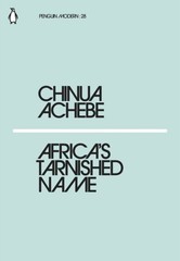 Africa’s Tarnished Name Paperback Chinua Achebe