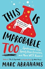 This is Improbable Too: Synchronized Cows, Speedy Brain Extractors and More WTF
