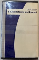 SOVIET REFORMS AND BEYOND by Leo Cooper 1991 St. Martin’s Press Hardcover/dj