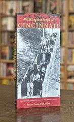 Walking the Steps Of Cincinnati (1998 edition) B/w illus by Mary Anna Dusablon