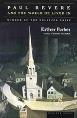 Paul Revere And The World He Lived – Paperback, by Forbes Esther Hoskins; – Good