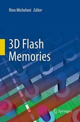 3D Flash Memories by Rino Micheloni (Paperback) (2018) (Like New)