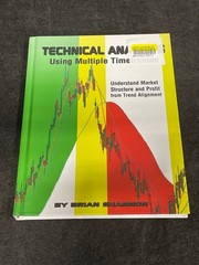 LIFEVEST PUBLISHING Technical Analysis Using Multiple Timeframes By Brian Shan