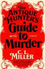 The Antique Hunters Guide to Murder: A Novel – Hardcover – VERY GOOD