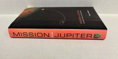 Mission Jupiter Daniel Fischer journey of the Gallileo spacecraft 1st LN 01 hdbk