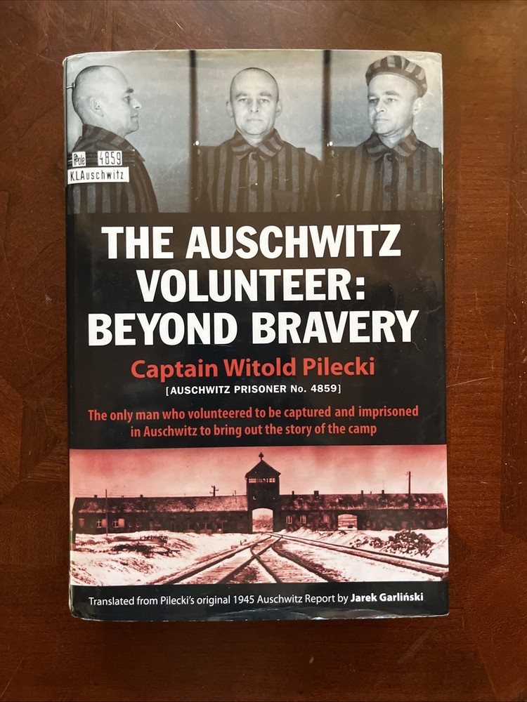 The Auschwitz Volunteer by Witold Pilecki (2012, Hardcover, Book Club Edition)