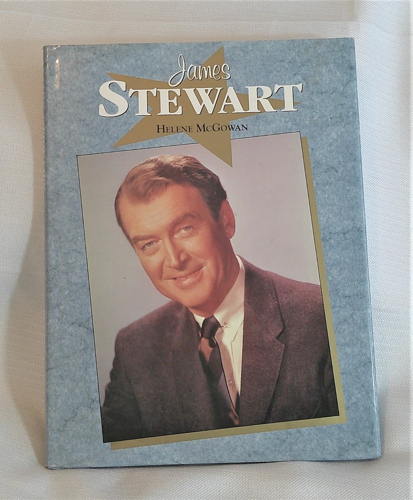 James Stewart Book by Helene McGowan 80 pages Hardcover Life Cinematography 1992