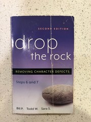 Drop the Rock Bill P. 2005 Second Edition Recovery Addiction Hazelden