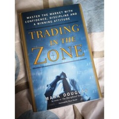 Trading in the Zone : Master the Market with Confidence – Hardcover