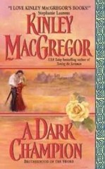 A Dark Champion – Hardcover By Kinley MacGregor – GOOD