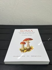 SOMA: Divine Mushroom of Immortality by R. Gordon Wasson,Harvest Special 10*7”
