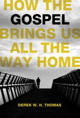 How the Gospel Brings Us All the Way Home – Hardcover – GOOD