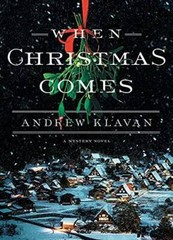 When Christmas Comes – Hardcover By Klavan, Andrew – VERY GOOD