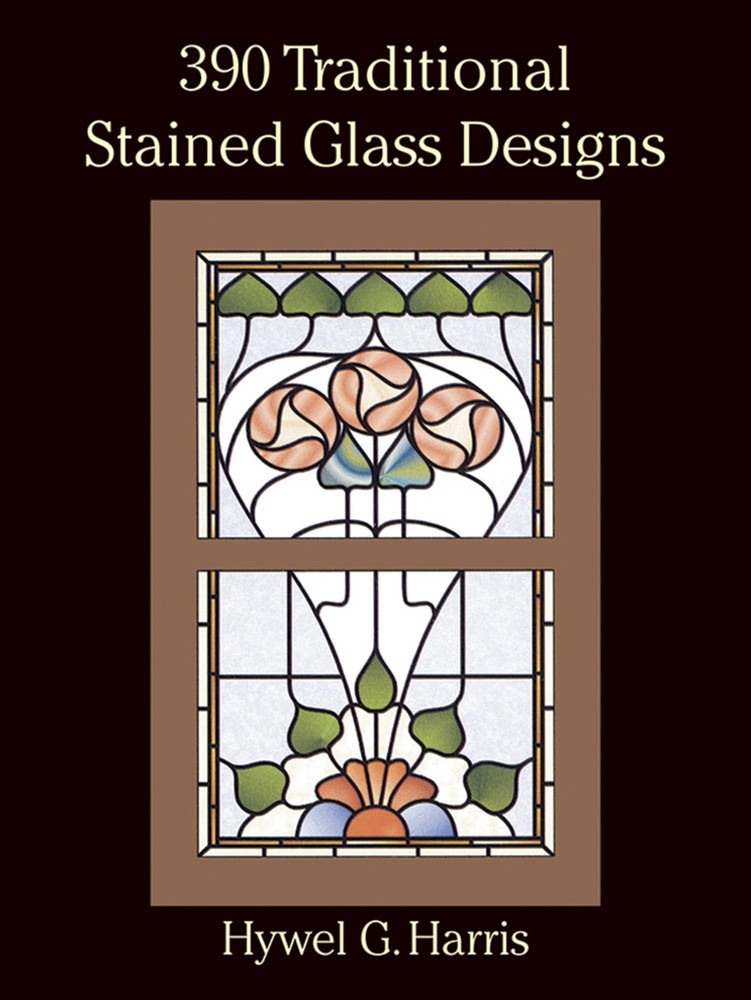 390 Traditional Stained Glass Designs (Dover Crafts: Stained Glass)