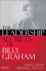 The Leadership Secrets of Billy Graham