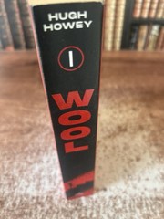Wool: Book One of the Silo Series: 1, Howey, Hugh – TPB 2012 VG+