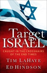 Target Israel: Caught in the Crosshairs of the End Times – paperback LaHaye,…