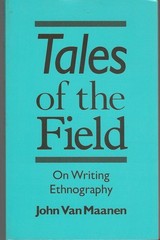 Tales of the Field: On Writing Ethnography (Chicago Guides to Writing, Editi…