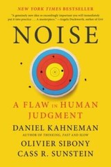 Noise: A Flaw in Human Judgment – Paperback By Kahneman, Daniel – GOOD