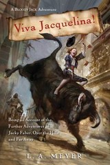 Viva Jacquelina!: Being an Account of the F- hardcover, L A Meyer, 9780547763507