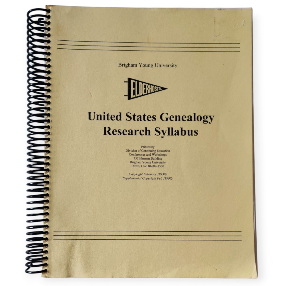 United States Genealogy Research Syllabus Elderhostel BYU