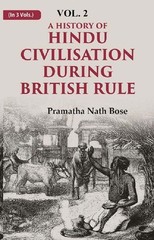 A History of Hindu Civilisation during British Rule Volume 2nd [Hardcover]