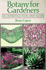Botany for Gardeners: An Introduction – Paperback, by Capon Brian – Acceptable
