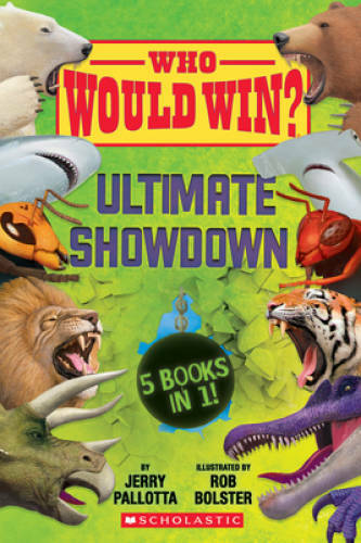Who Would Win?: Ultimate Showdown – Hardcover By Pallotta, Jerry – GOOD