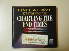 Charting The End Times A Visiual Guide to Bible Prophecy Tim LaHaye & Thomas Ice