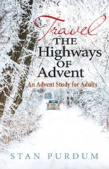 Travel the Highways of Advent: An Advent Study for Adults – Paperback – GOOD