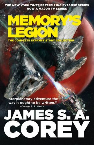 Memory’s Legion: The Complete Expanse Story Collection (The Expanse)