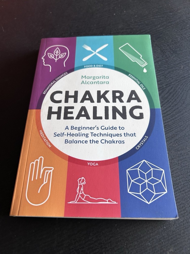 Margarita Alcantara Chakra Healing Beginner’s Guide 2017 Trade PB Illustrated