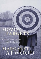Moving Targets – hardcover Atwood, Margaret