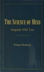The Science of Mind: Original 1926 Text 1998 Edition – Paperback – GOOD