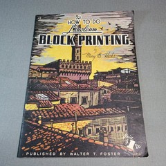 How To Do Linoleum Block Printing Mary E. Hicks Walter T. Foster Art Craft Guide