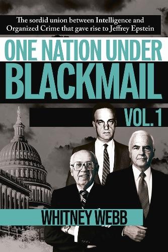 Whitney Alyse Webb One Nation Under Blackmail (Paperback)