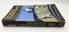 Birth of Western Economy: Economic Aspects of the Dark Ages by Robert Latouche
