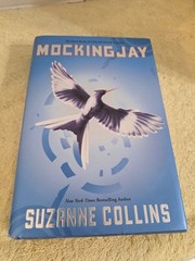 Mockingjay (Hunger Games, Book Three) by Suzanne Collins (2010, Hardcover) 1st E